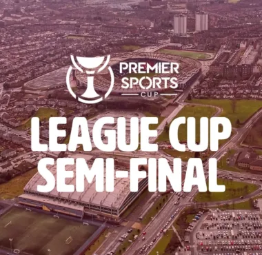 League Cup Semi-Final 2024