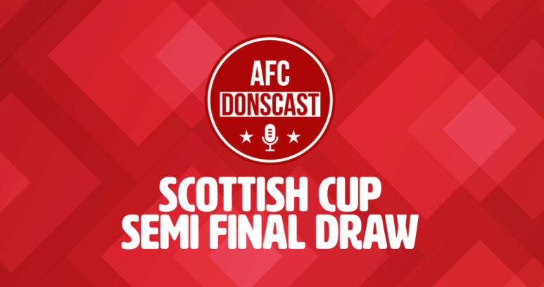 Scottish Cup Semi Final Draw