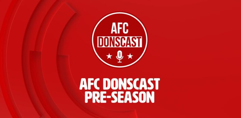 AFC DONScast Pre-season