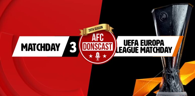 AFC DONScast Matchday 3./ UEFA Europa League