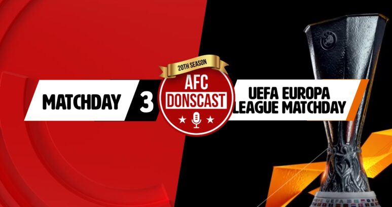 AFC DONScast Matchday 3./ UEFA Europa League