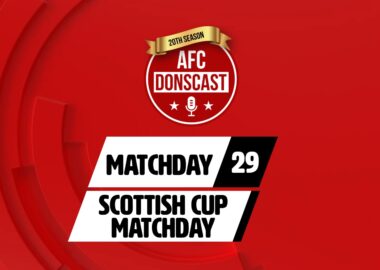AFC DONScast - Matchday 29 - Celtic