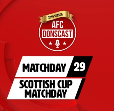AFC DONScast - Matchday 29 - Celtic