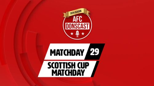 AFC DONScast - Matchday 29 - Celtic